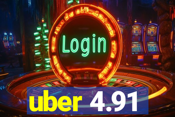 uber 4.91